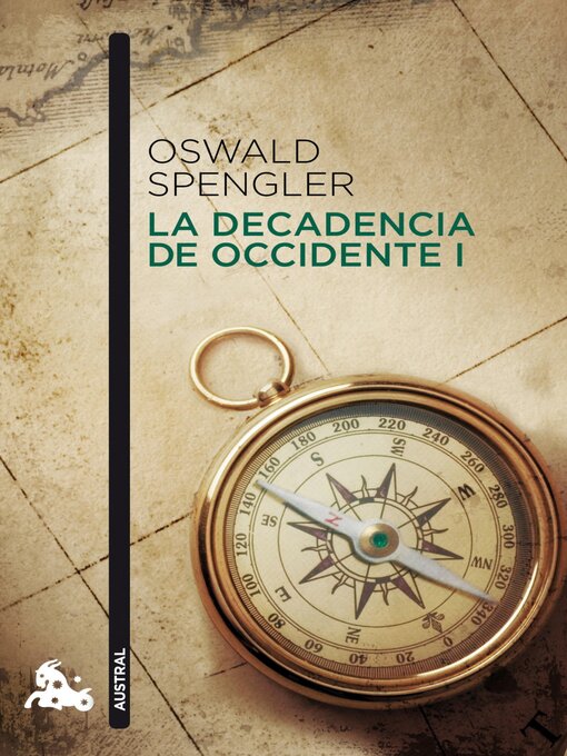 Title details for La decadencia de Occidente I by Oswald Spengler - Available
